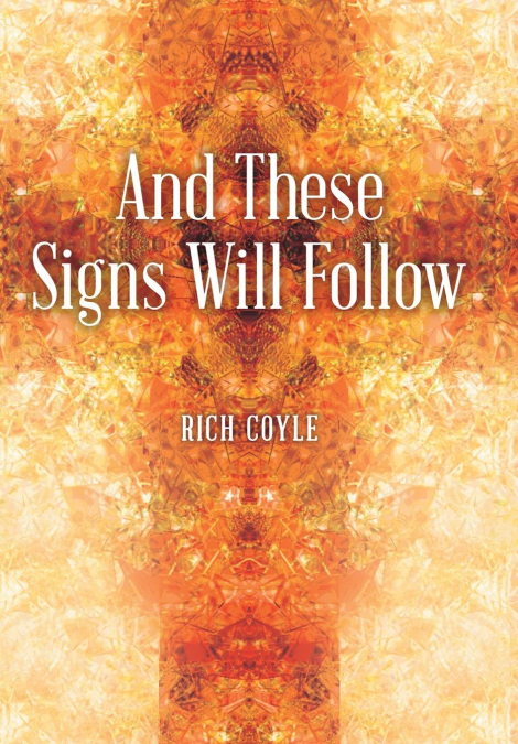 And These Signs Will Follow
