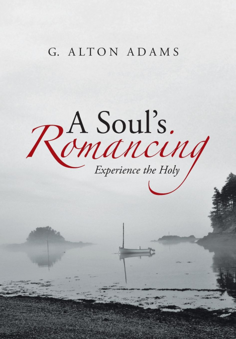 A Soul’s Romancing