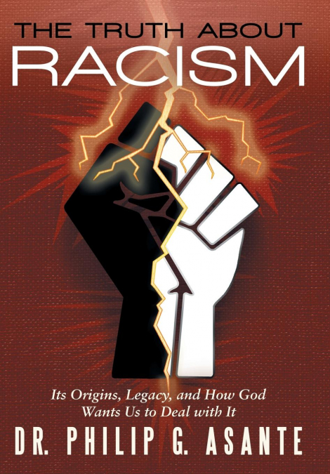 The Truth about Racism