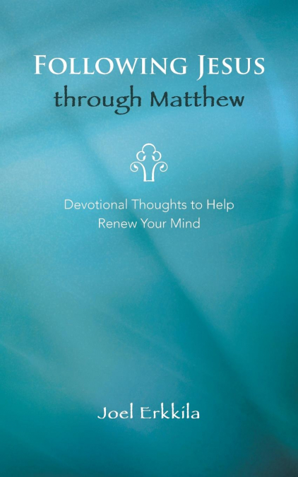 Following Jesus Through Matthew