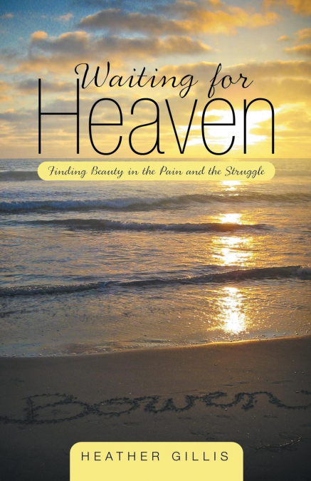 Waiting for Heaven
