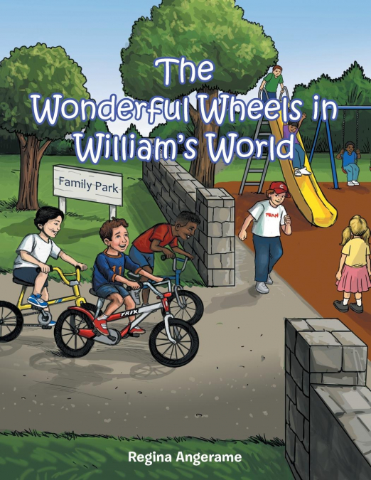 The Wonderful Wheels in William’s World
