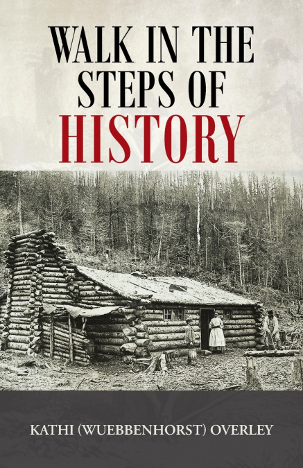 Walk in the Steps of History
