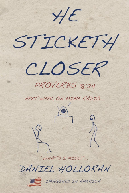 He Sticketh Closer