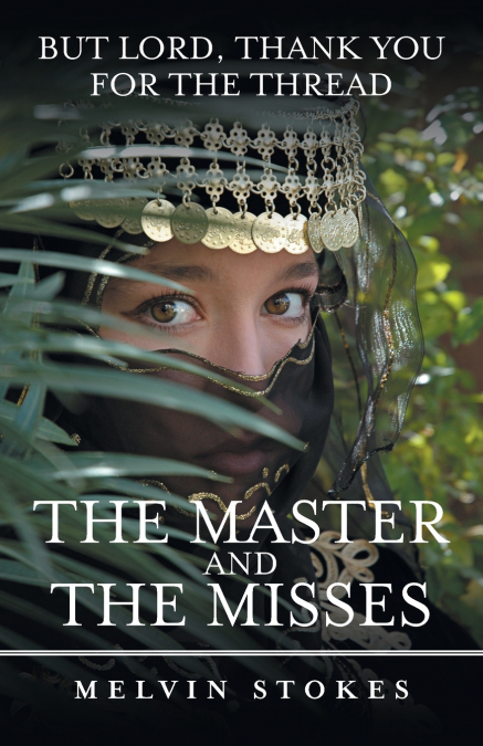 The Master and the Misses
