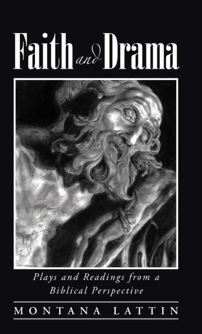 Faith and Drama