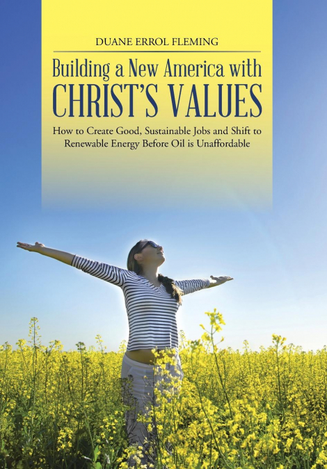 Building a New America with Christ’s Values