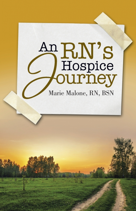 An RN’s Hospice Journey