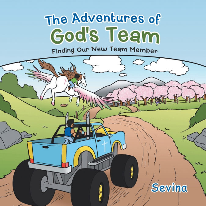 The Adventures of God’s Team