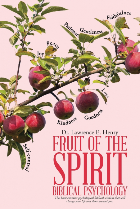 Fruit of the Spirit-Biblical Psychology