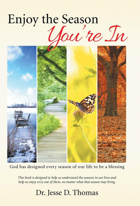 Enjoy the Season You’Re In