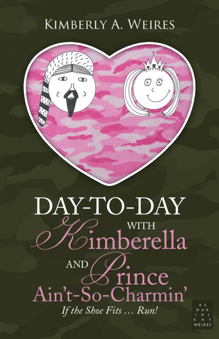 Day-to-Day With Kimberella and Prince Ain’t-So-Charmin’