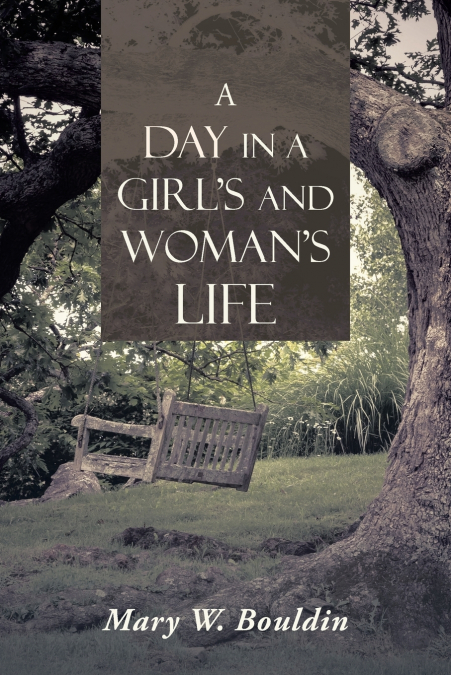 A Day in a Girl’s and Woman’s Life