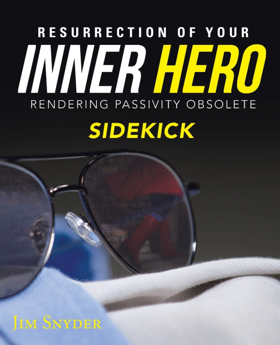 Resurrection of Your Inner Hero