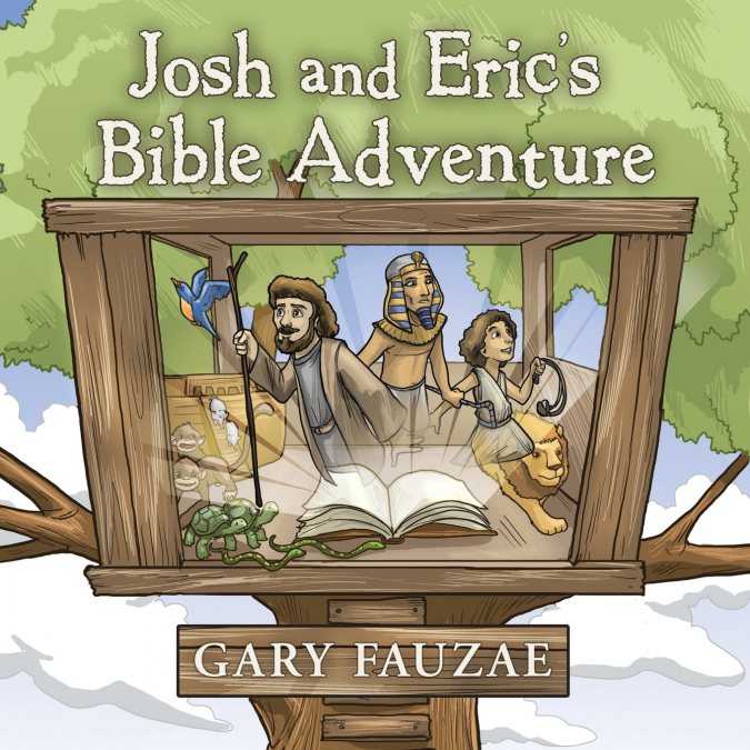Josh and Eric’s Bible Adventure