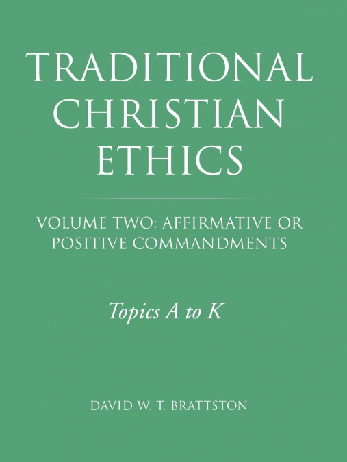 Traditional Christian Ethics