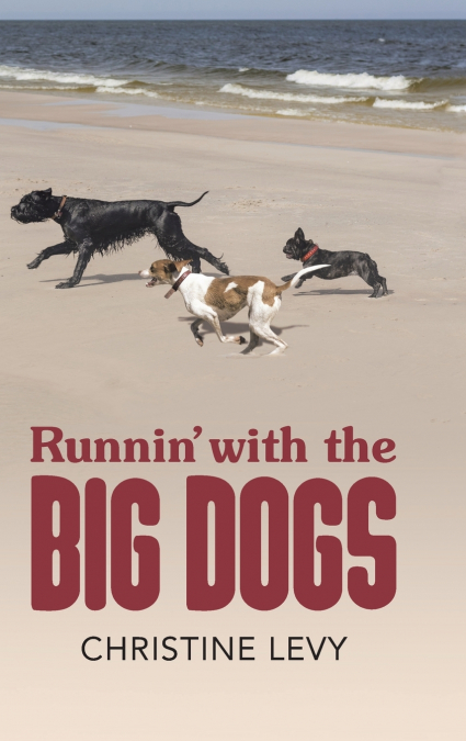Runnin’ With the Big Dogs