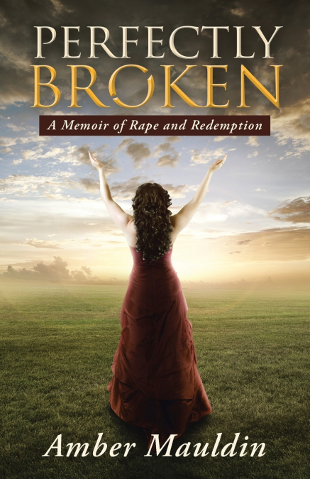 Perfectly Broken