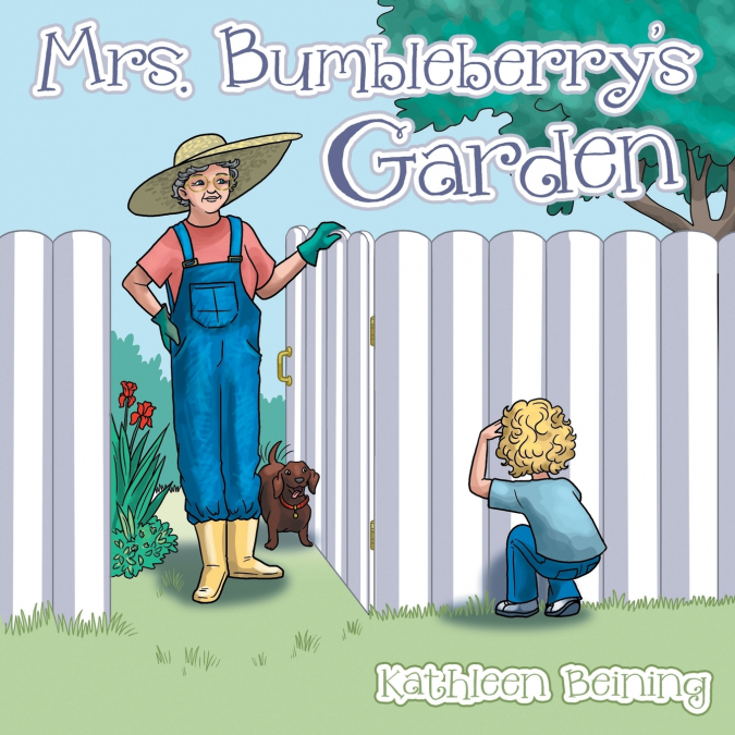 Mrs. Bumbleberry’s Garden