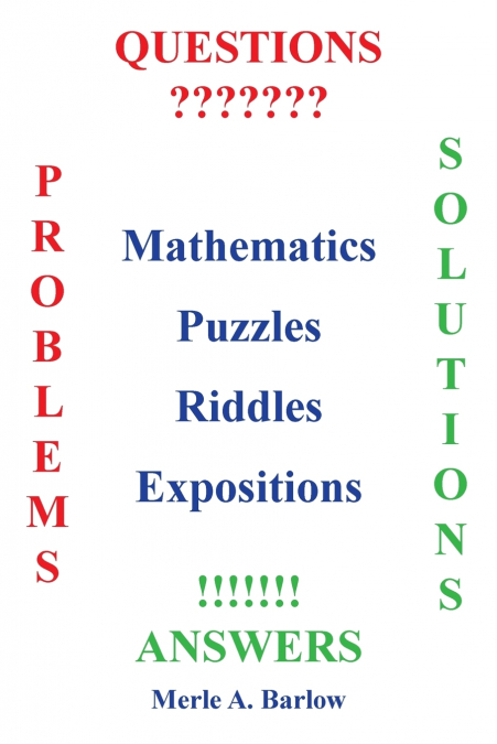 Mathematics, Puzzles, Riddles, Expositions