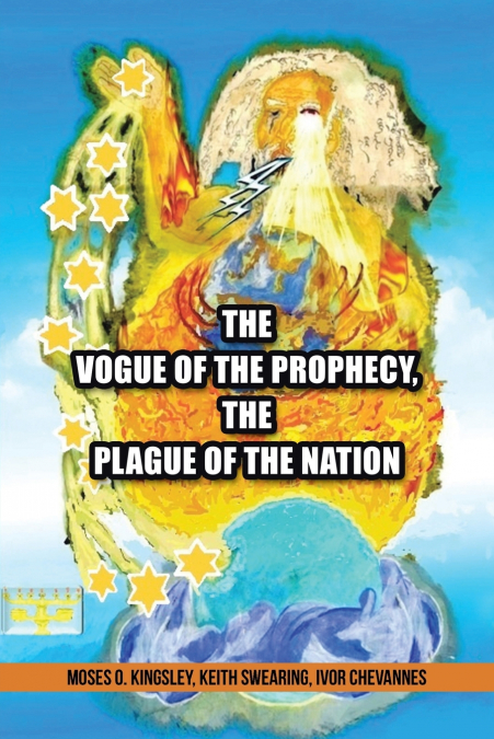 The Vogue Of The Prophecy, The Plague Of The Nation