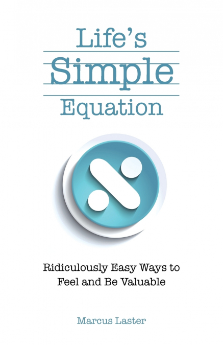 Life’s Simple Equation
