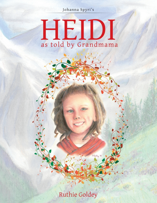 HEIDI as told by Grandmama