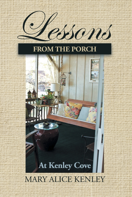 Lessons from the Porch at Kenley Cove