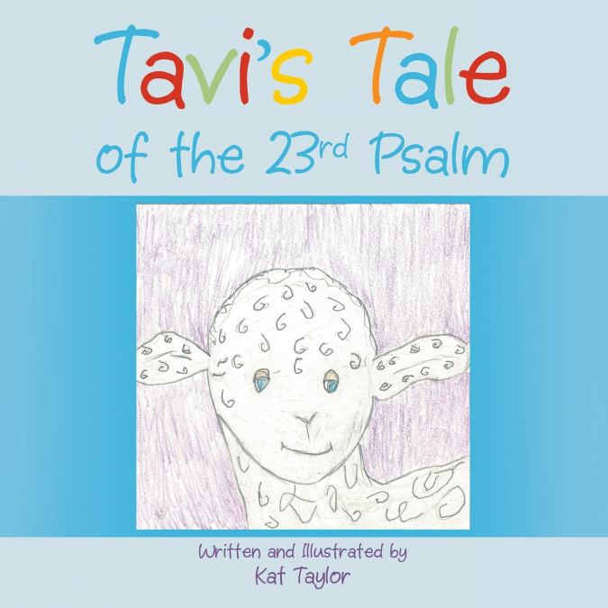 Tavi’s Tale of the 23rd Psalm