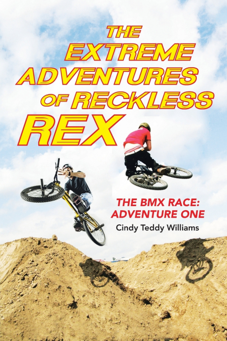 The Extreme Adventures of Reckless Rex