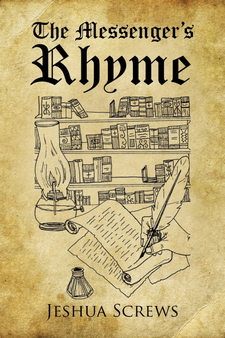 The Messenger’s Rhyme