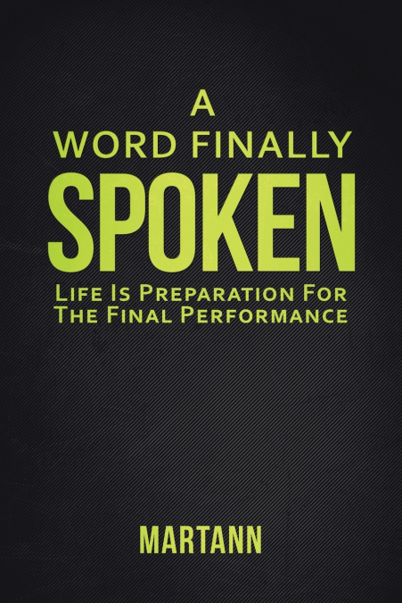 A Word Finally Spoken