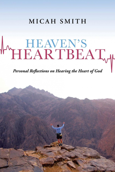 Heaven’s Heartbeat