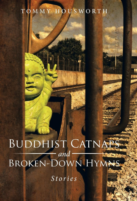 Buddhist Catnaps and Broken-Down Hymns