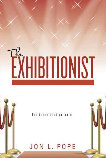 The Exhibitionist