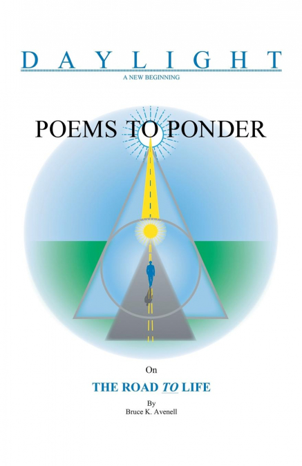 Poems to Ponder on the Road to Life