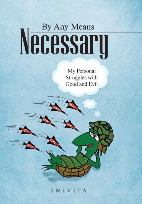 By Any Means Necessary