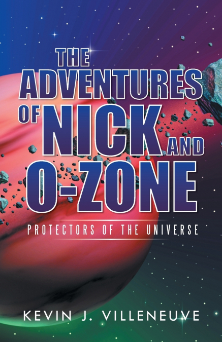 The Adventures of Nick and O-Zone