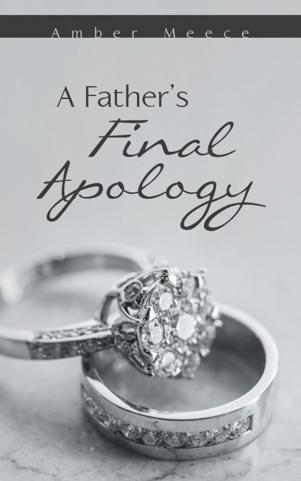 A Father’s Final Apology