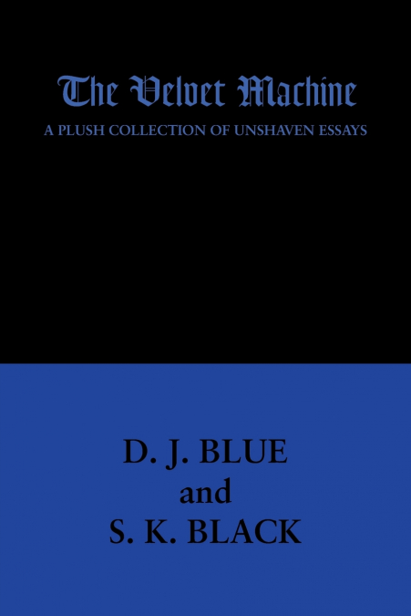 The Velvet Machine