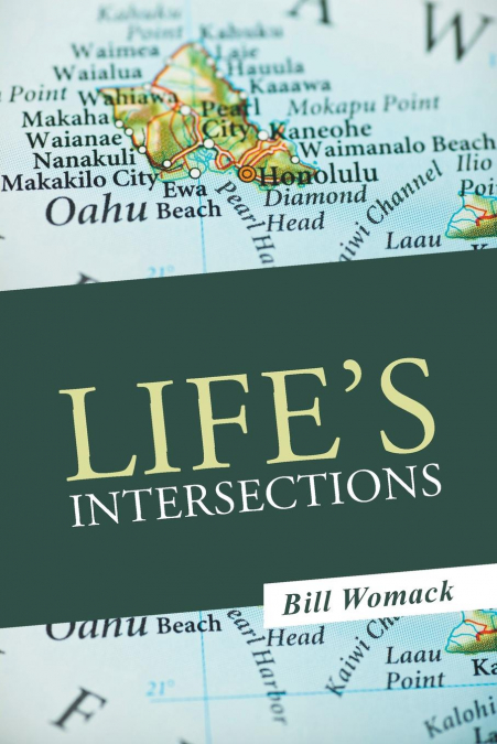 Life’s Intersections