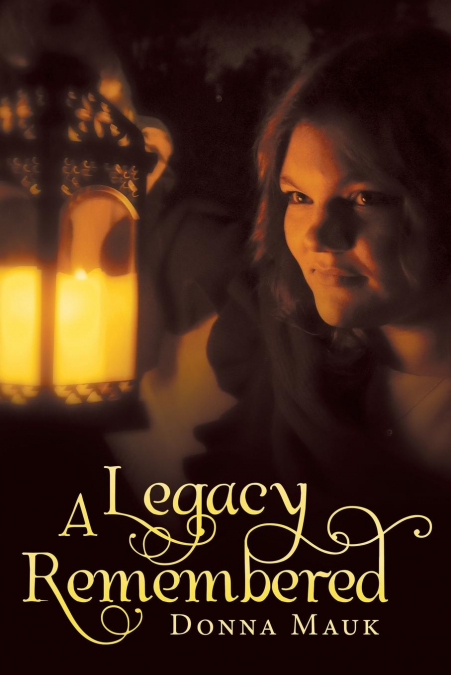 A Legacy Remembered
