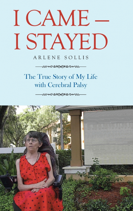 I Came-I Stayed
