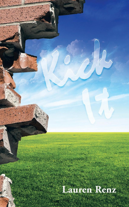 Kick It