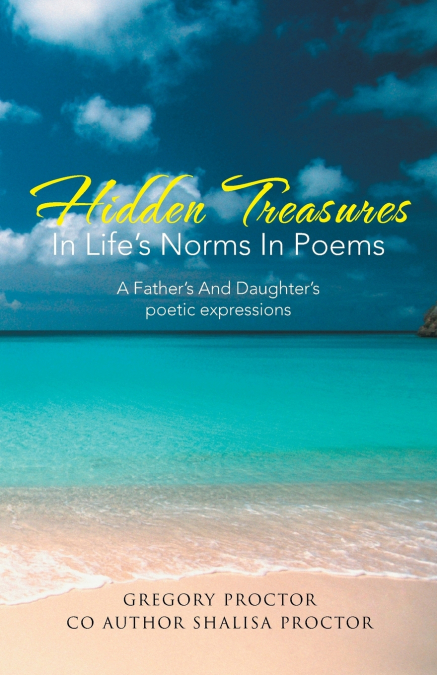Hidden Treasures in Life’s Norms in Poems