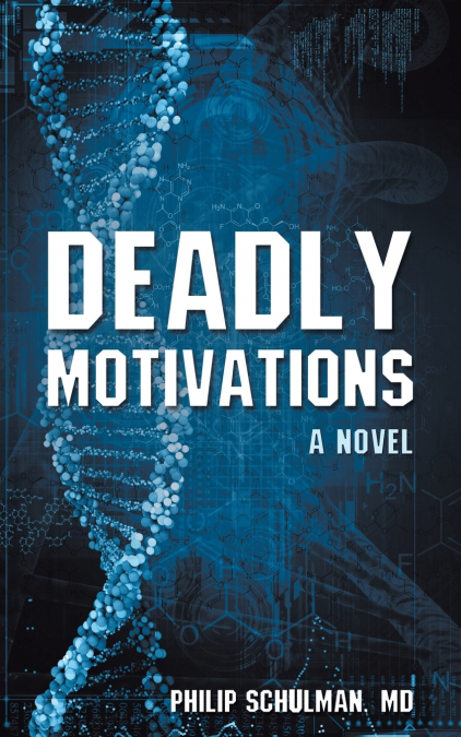 Deadly Motivations