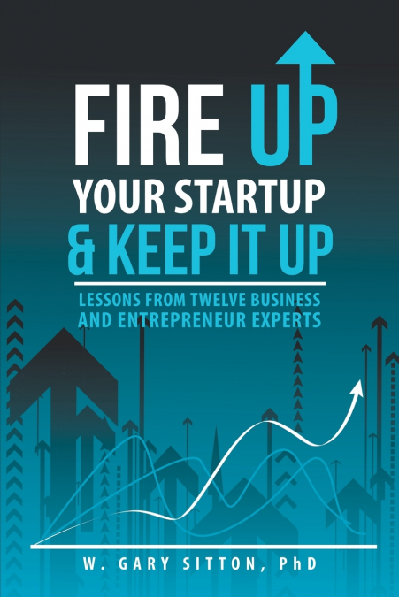 Fire Up Your Startup and Keep It Up