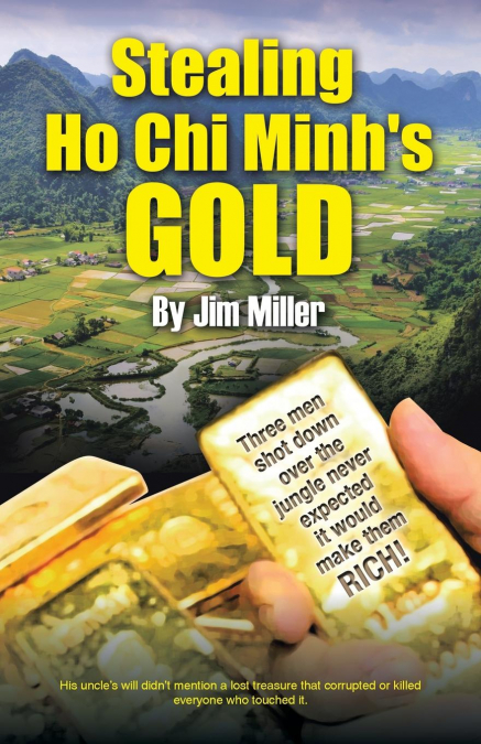 Stealing Ho Chi Minh’s Gold