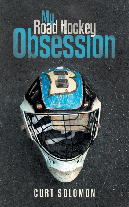 My Road Hockey Obsession