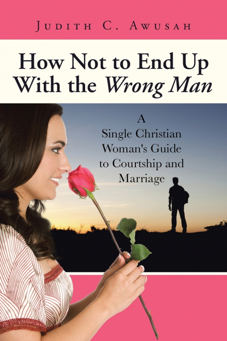 How Not to End Up With the Wrong Man